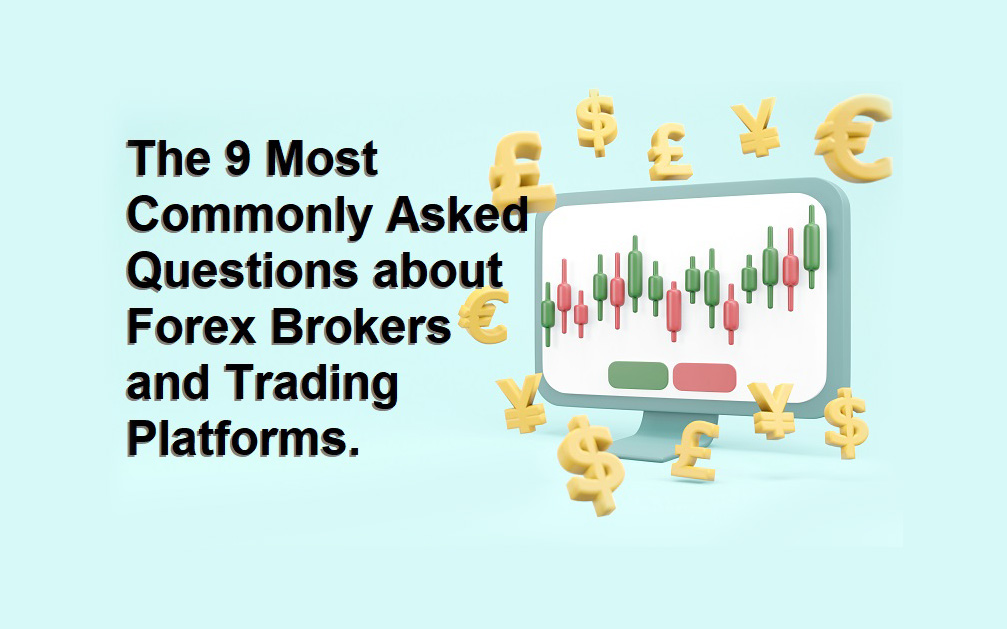 The Top 40 Questions New Traders Ask About Forex